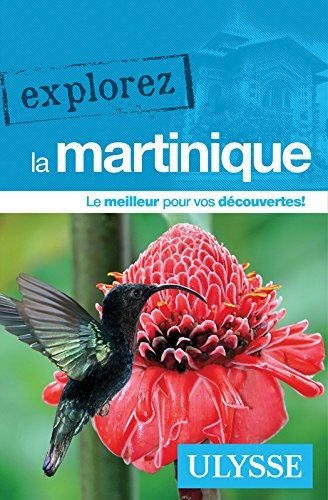 Explorez la Martinique