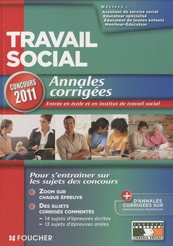 Travail social Annales corrigées Concours 2011