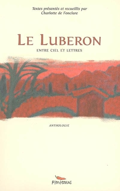Le Luberon : Entre ciel et lettres