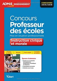 Concours Professeur des écoles - Enseignement moral et civique - Mise en situation professionnelle - CRPE 2016