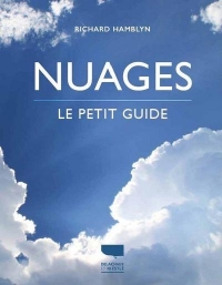 Nuages: Le petit guide