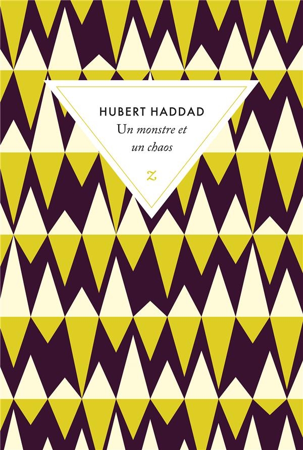 Un monstre et un chaos