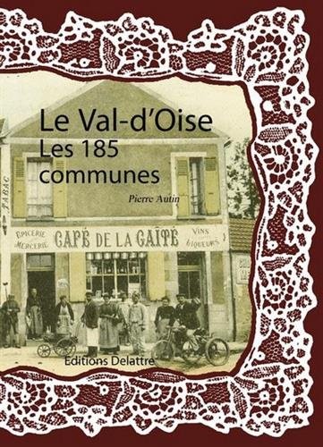 Le Val-d'Oise les 185 communes