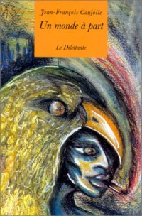Un monde à part