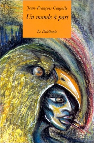 Un monde à part