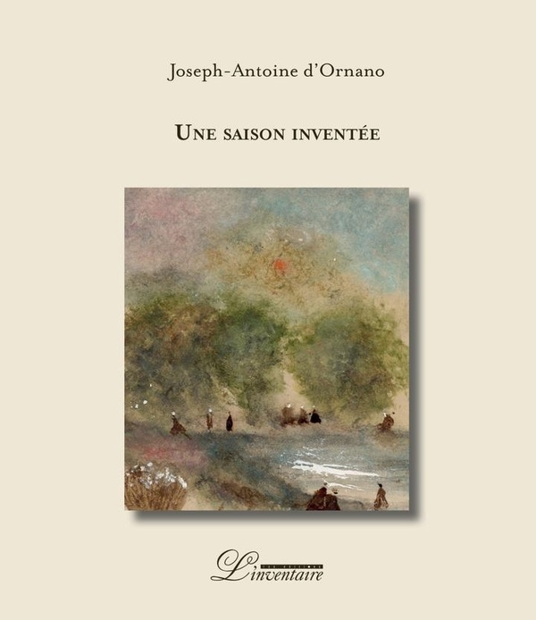 Une saison inventée