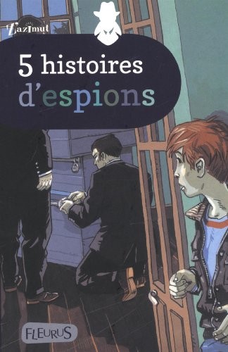 5 histoires d'espions