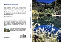 Rencontres tragiques