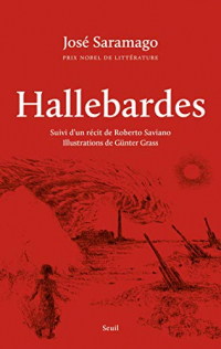 Hallebardes: Suivi d’un récit de Roberto Saviano. Illustrations de Günter Grass