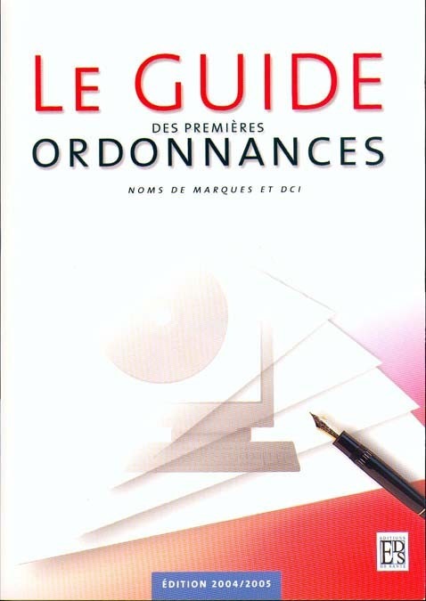 Le Guide des premières ordonnances