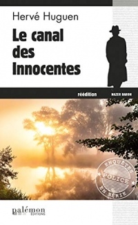 Le canal des innocentes: Un polar breton (Enquêtes en série t. 4)