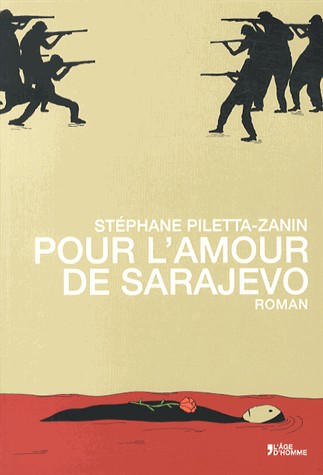Pour l'amour de Sarajevo