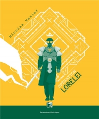 Monts & merveilles, Tome 3 : Opération Lorelei