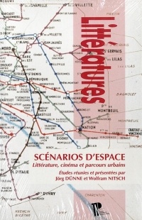 Scénarios d'espace : Littérature, cinéma et parcours urbains