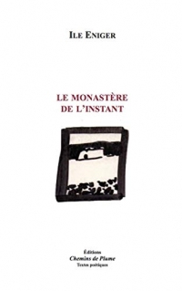 Le Monastere de l'Instant