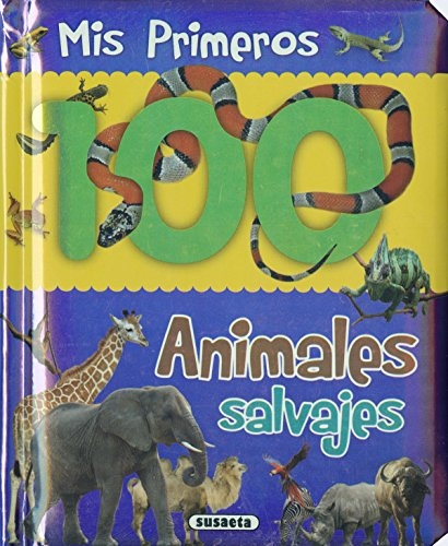 Mes 100 Premiers Animaux Sauvages