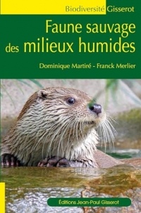 Faune sauvage des milieux humides.