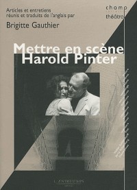 METTRE EN SCENE HAROLD PINTER