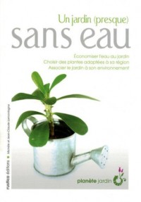 Un jardin (presque) sans eau