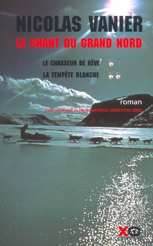 Le Chant du Grand Nord, coffret de 2 volumes