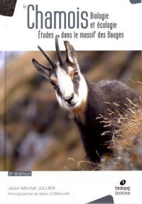 Le chamois : Biologie et écologie : études dans le massif des Bauges