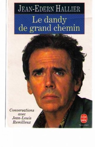 Le dandy de grand chemin