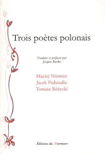 Trois poètes polonais