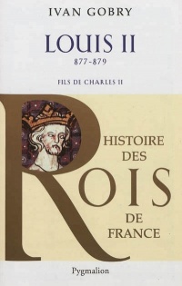 Louis II (877-879) : Fils de Charles II