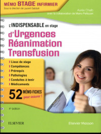 L'indispensable en stage d'Urgences-Réanimation-Transfusion