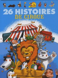 26 Histoires de Cirque (périmé)