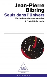 Seuls dans l'Univers: De la diversité des mondes à l'unicité de la vie [Poche]