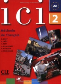 Ici 2 : Méthode de français (1CD audio)