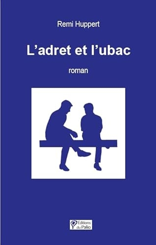L'adret et l'ubac