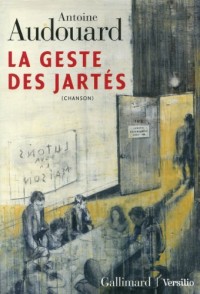 La geste des Jartés: Chanson