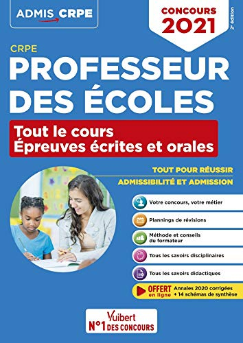 CRPE - Concours Professeur des écoles - Tout le cours des épreuves écrites et orales - Admissibilité et Admission - Concours 2021