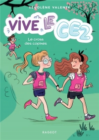 Vive le CE2 ! Le cross des copines: Vive le CE2 !