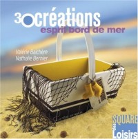 30 Créations Esprit bord de mer