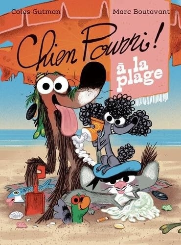 Chien Pourri à la plage - Nouvelle édition