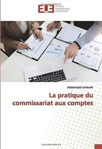 La pratique du commissariat aux comptes