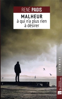 Malheur à qui n'a plus rien à désirer