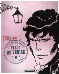 Corto Maltese en noir et blanc, Tome 8 : Fable de Venise