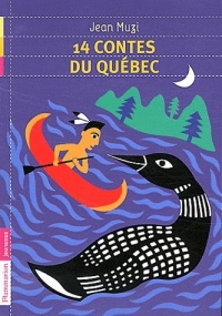 14 contes du Québec