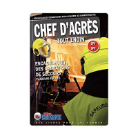 Livre Chef d'Agres Tout Engin SPV SPP - Encadrant(E) des Opérations de Secours