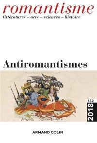 Romantisme nº 182 (4/2018) Antiromantismes