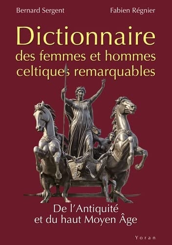 Dictionnaire des femmes et hommes celtiques illustres
