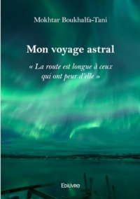 Mon voyage astral