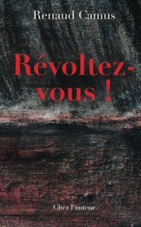 Révoltez-vous !