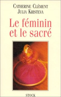 Le féminin et le sacré