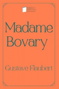 Madame Bovary: Perfect Books Studio Edition