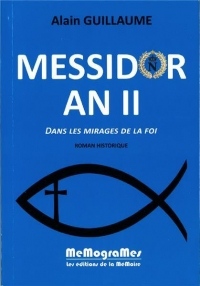 Messidor An II Dans les Mirages de la Foi